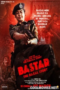 Bastar The Naxal Story (2024) Hindi Movie