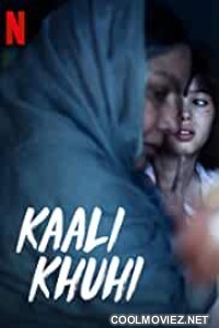 Kaali Khuhi (2020) Hindi Movie