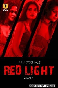 Red Light (2024) Ullu Original