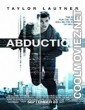 Abduction (2011) Hindi Dubbed Movie