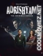 Adrishyam The Invisible Heroes (2024) Season 1