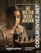 Ae Watan Mere Watan (2024) Hindi Movie