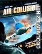 Air Collision (2012) Hindi Dubbed Movie