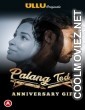 Anniversary Gift PalangTod (2021) Ullu Original