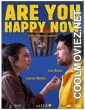 Are You Happy Now (2021) Hindi Dubbed Movie