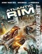 Atlantic Rim (2013) Hindi Dubbed Movie