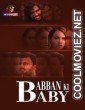 Babban Ki Baby (2024) Atrangii Original