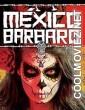Barbarous Mexico (2014) Hindi Dubbed Movie