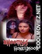 Bhootiya Honeymoon (2024) WOW Entertainment Original