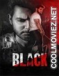 Black (2023) Hindi Dubbed South Movie