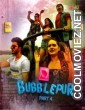 Bubblepur Part 4 (2021) KooKu Original