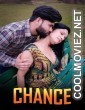 Chance (2023) Kotha App Original