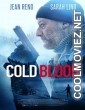 Cold Blood (2019) Hindi Dubbed Movie