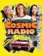Cosmic Radio (2021) Bengali Dubbed Movie