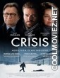Crisis (2021) Hindi Dubbed Movie