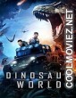 Dinosaur World (2020) Hindi Dubbed Movie
