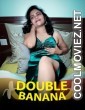 Double Banana (2023) Kotha App Original