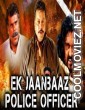 Ek Jaanbaaz Police Officer (2018) Hindi Dubbed South Movie