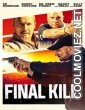 Final Kill (2020) Hindi Dubbed Movie