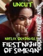 First Night Of Simran (2022) Niflix Original
