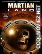 Martian Land (2015) Hindi Dubbed Movie