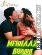 Mehnaaz Bhabhi (2024) SexFantasy Original