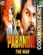 Pabandhi The War (2019) Hindi Dubbed South Movie