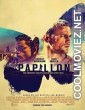 Papillon  (2018) English Movie