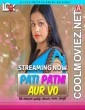 Pati Patni Aur Vo (2024) LookEnt Original