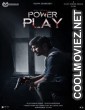Power Play (2021) Hindi Dubbed South Movie