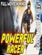 Powerful Racer 2 (2018) Hindi Dubbed South Movie