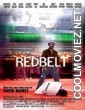 Redbelt (2008) Hindi Dubbed Movie