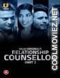 Relationship Counsellor (2021) Part 2 Ullu Original