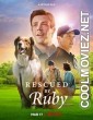 Rescued by Ruby (2022) Hindi Dubbed Movie