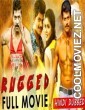 Rugged (2019) Hindi Dubbed South Movie