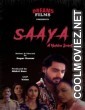 Saaya (2023) DreamsFilms Original