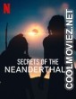 Secrets of the Neanderthals (2024) Hindi Dubbed Movie