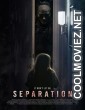 Separation (2021) Hindi Dubbed Movie