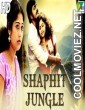 Shaphit Jungle (2019) Hindi Dubbed South Movie