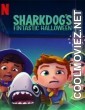 Sharkdogs Fintastic Halloween (2021) Hindi Dubbed Movie