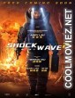 Shock Wave 2 (2020) Hindi Dubbed Movie