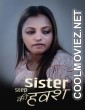 Step Sister Ki Havash (2023) Kotha App Original