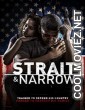 Strait and Narrow (2017) Hindi Dubbed Movie