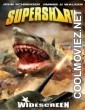 Super Shark (2011) Hindi Dubbed Movie