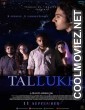 Tallukh (2020) Hindi Movie