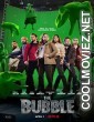 The Bubble (2022) Hindi Dubbed Movie