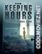 The Keeping Hours (2018) English Movie