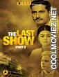 The Last Show Part 2 (2021) ULLU Original