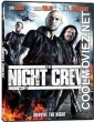 The Night Crew (2015) Hindi Dubbed Movie