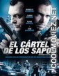 The Snitch Cartel (2011) Hindi Dubbed Movie